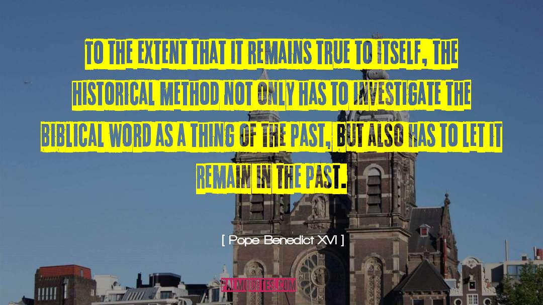 Leave The Past In The Past quotes by Pope Benedict XVI