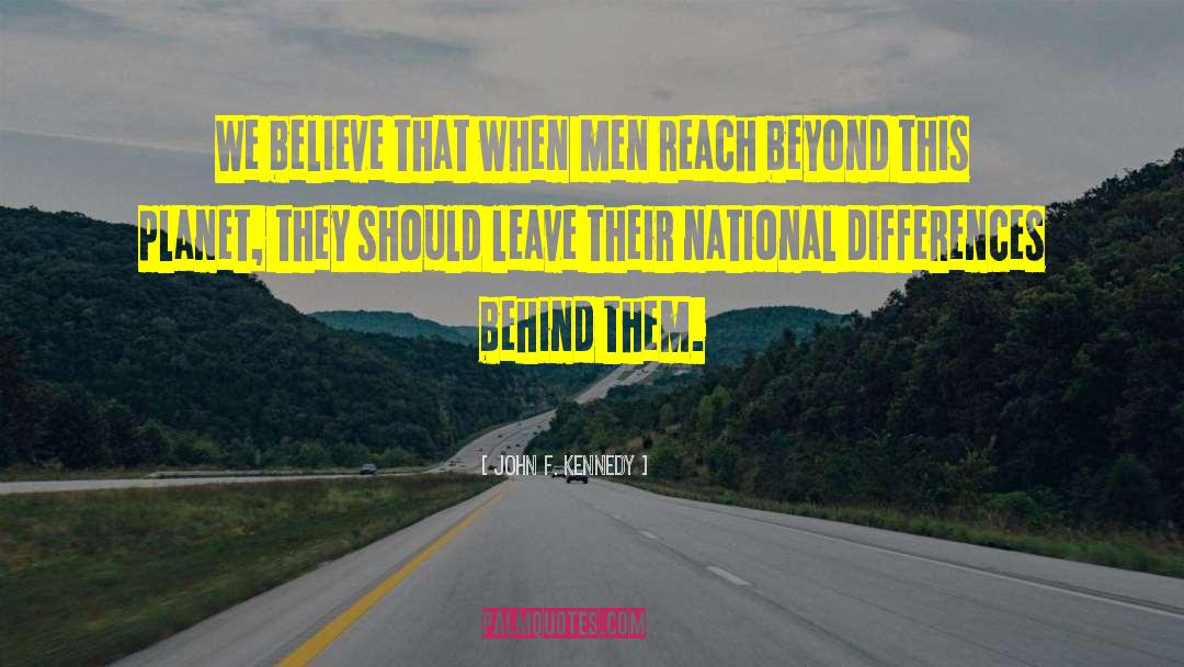 Leave Them Alone quotes by John F. Kennedy