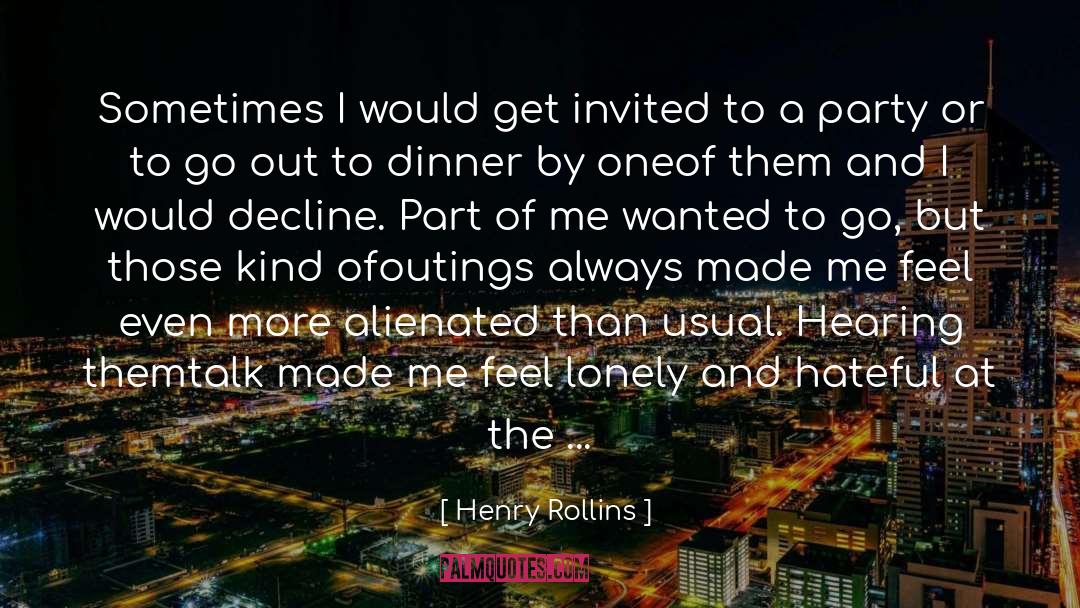 Leave Them Alone quotes by Henry Rollins