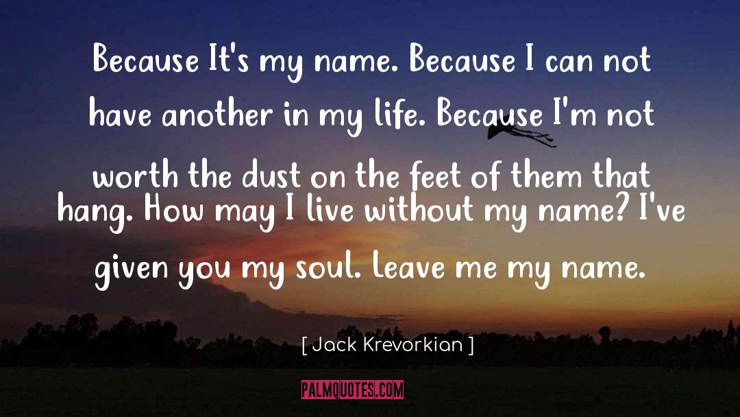 Leave Them In The Dust quotes by Jack Krevorkian