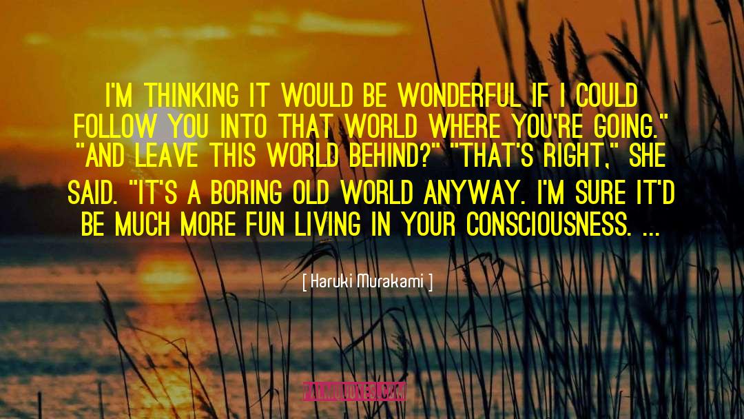 Leave This World quotes by Haruki Murakami