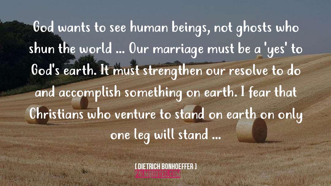 Leave Your Footprint On Earth quotes by Dietrich Bonhoeffer