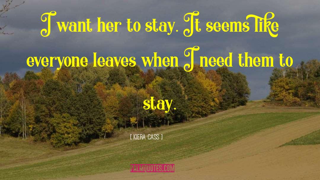 Leaves Falling quotes by Kiera Cass