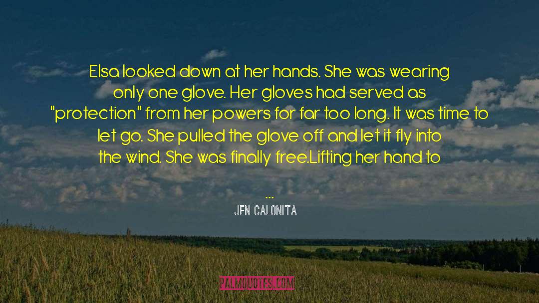Leaves In The Wind quotes by Jen Calonita