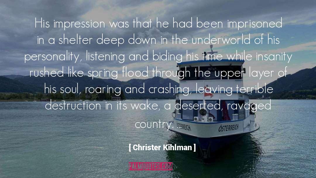 Leaving A Legacy quotes by Christer Kihlman