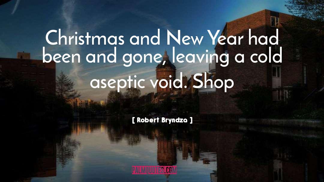 Leaving And Arriving quotes by Robert Bryndza