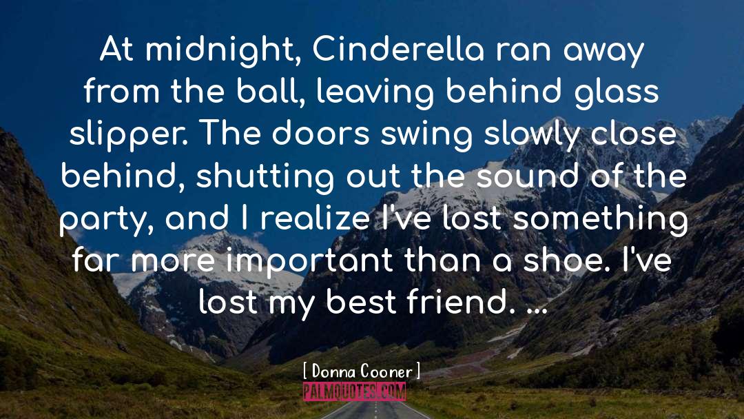 Leaving Behind quotes by Donna Cooner