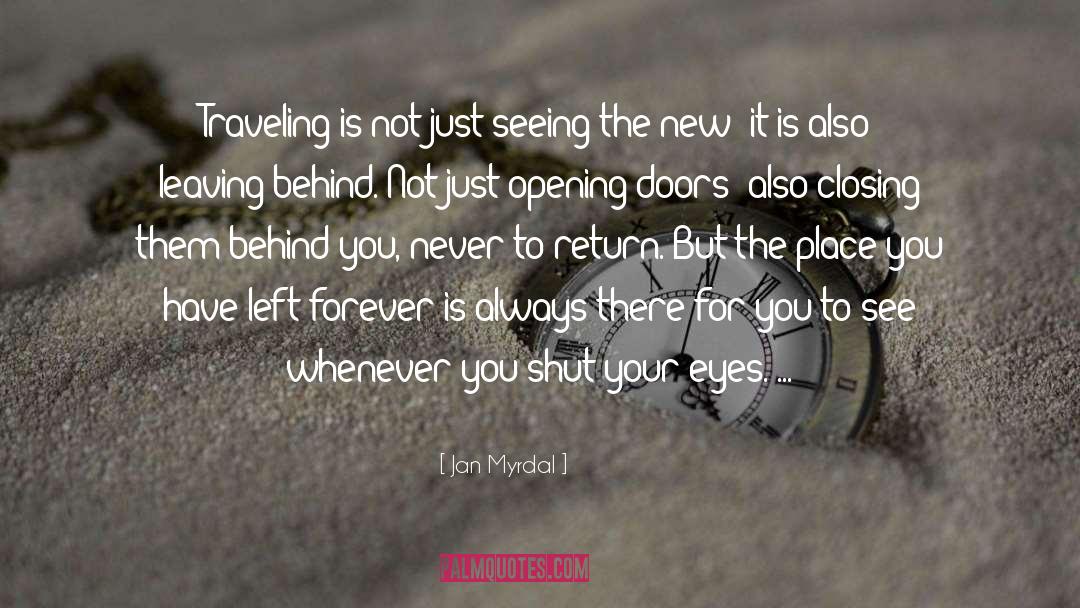 Leaving Behind quotes by Jan Myrdal