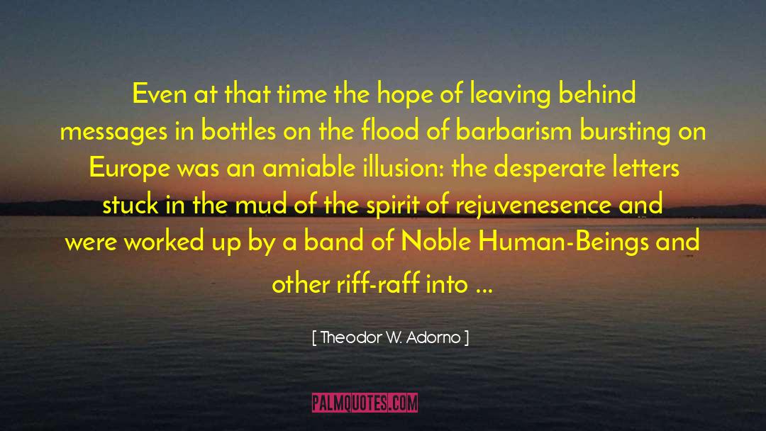 Leaving Behind quotes by Theodor W. Adorno