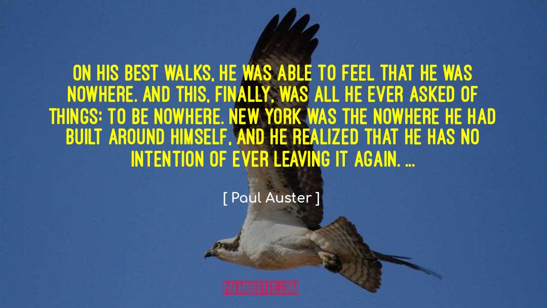 Leaving California Satire quotes by Paul Auster
