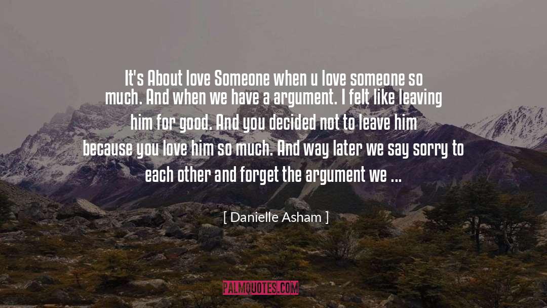 Leaving Him quotes by Danielle Asham