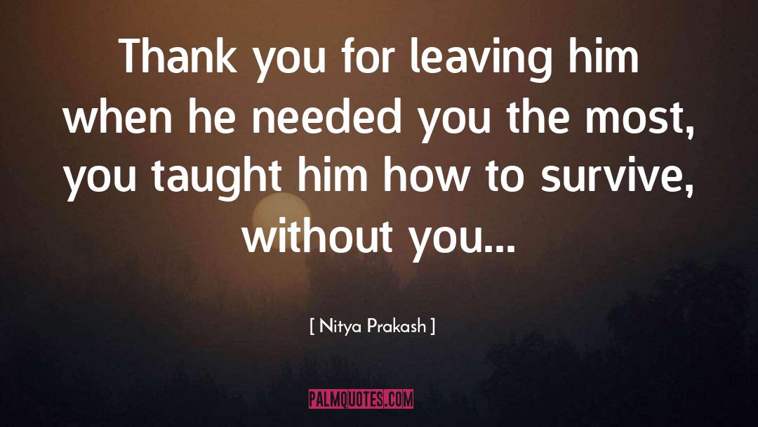 Leaving Him quotes by Nitya Prakash