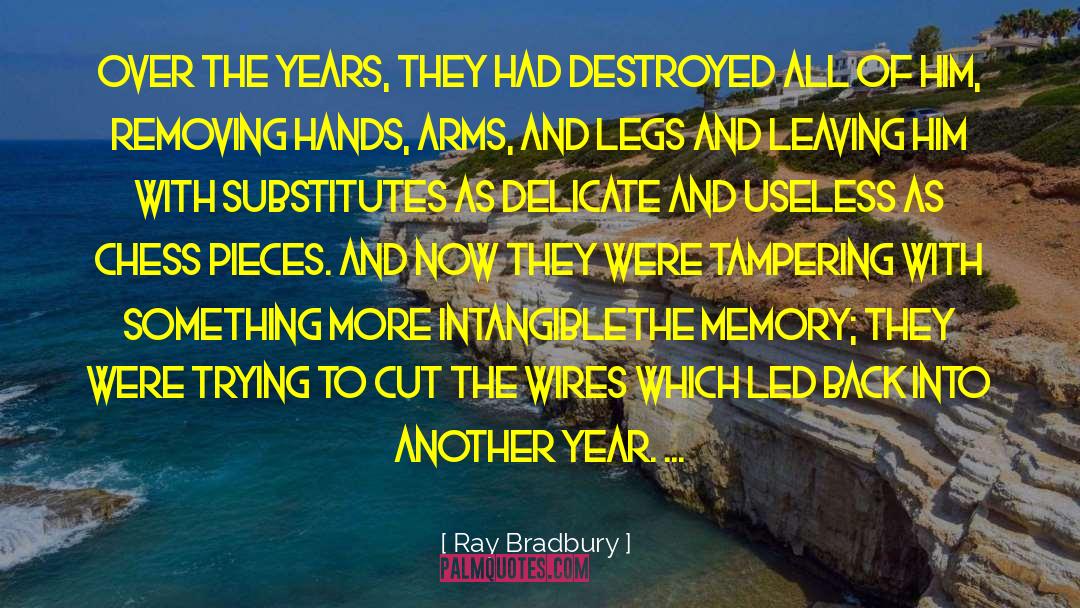 Leaving Him quotes by Ray Bradbury