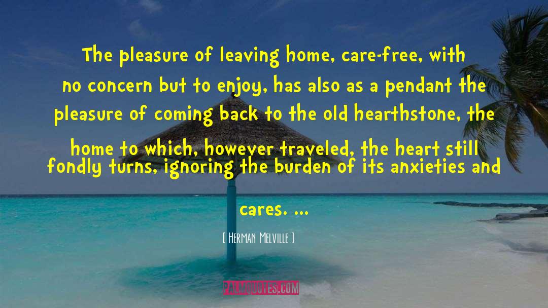 Leaving Home quotes by Herman Melville