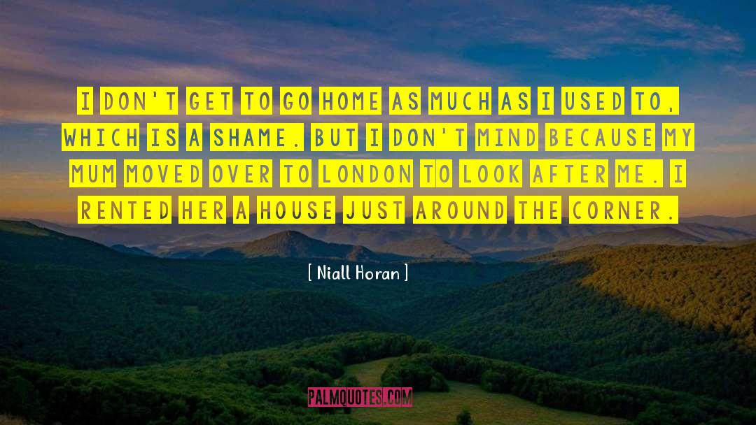 Leaving Home quotes by Niall Horan