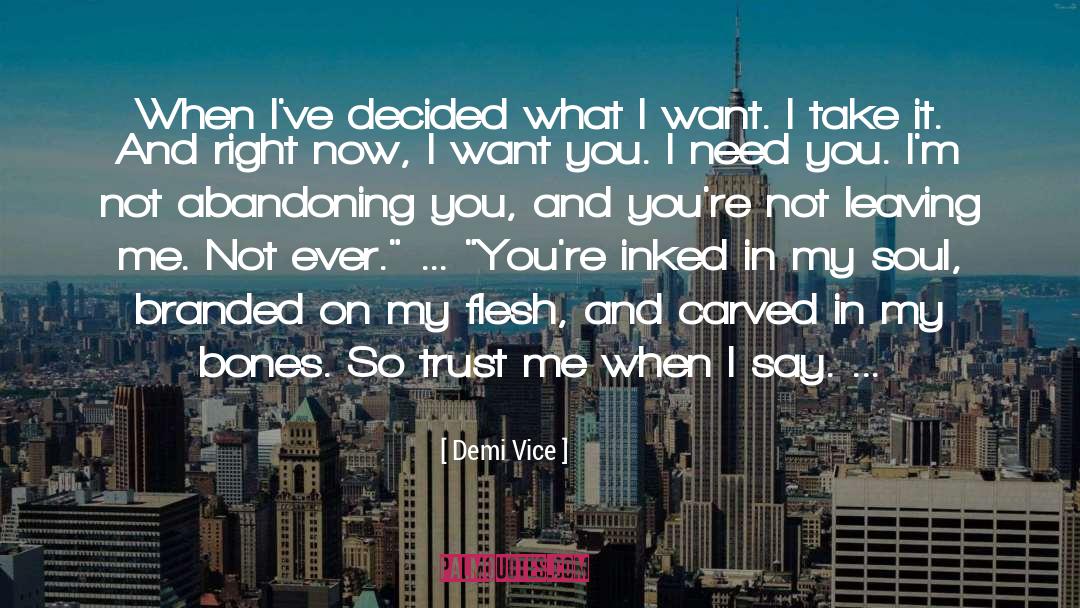 Leaving Me quotes by Demi Vice