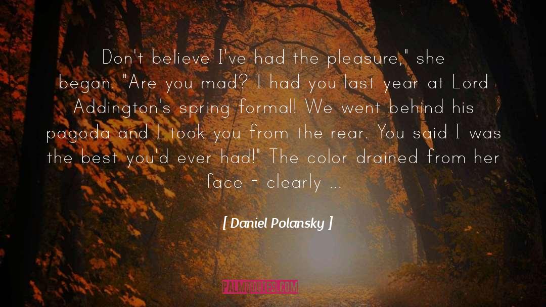 Leaving Me quotes by Daniel Polansky