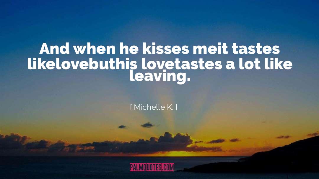 Leaving Paradise quotes by Michelle K.