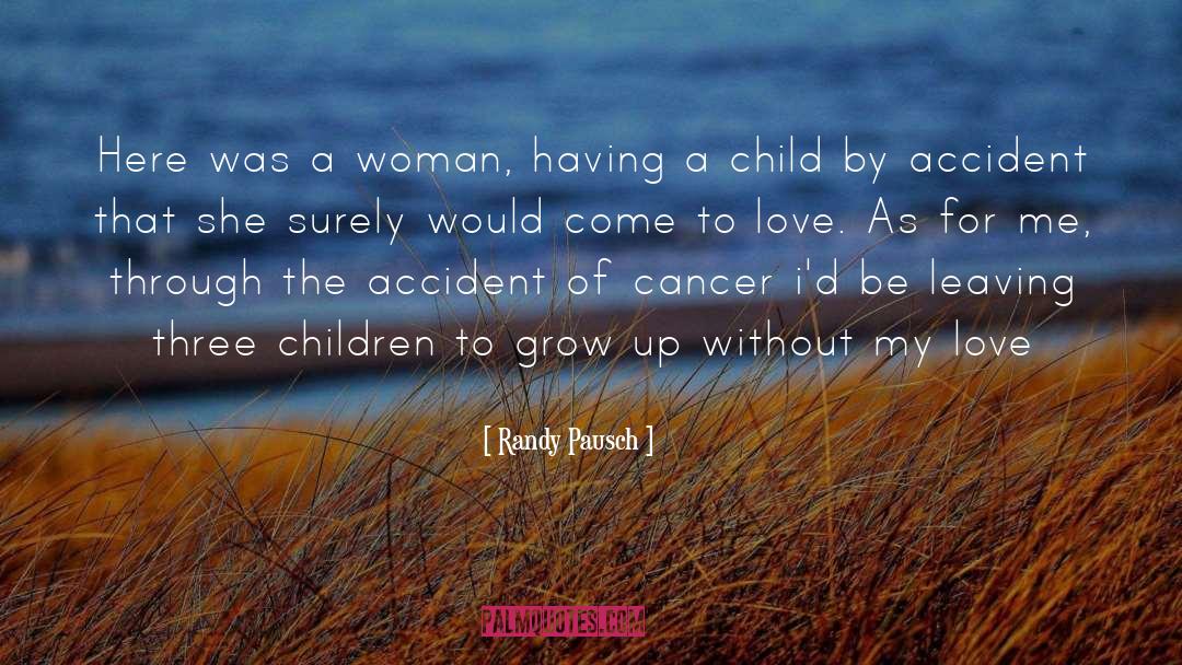 Leaving quotes by Randy Pausch