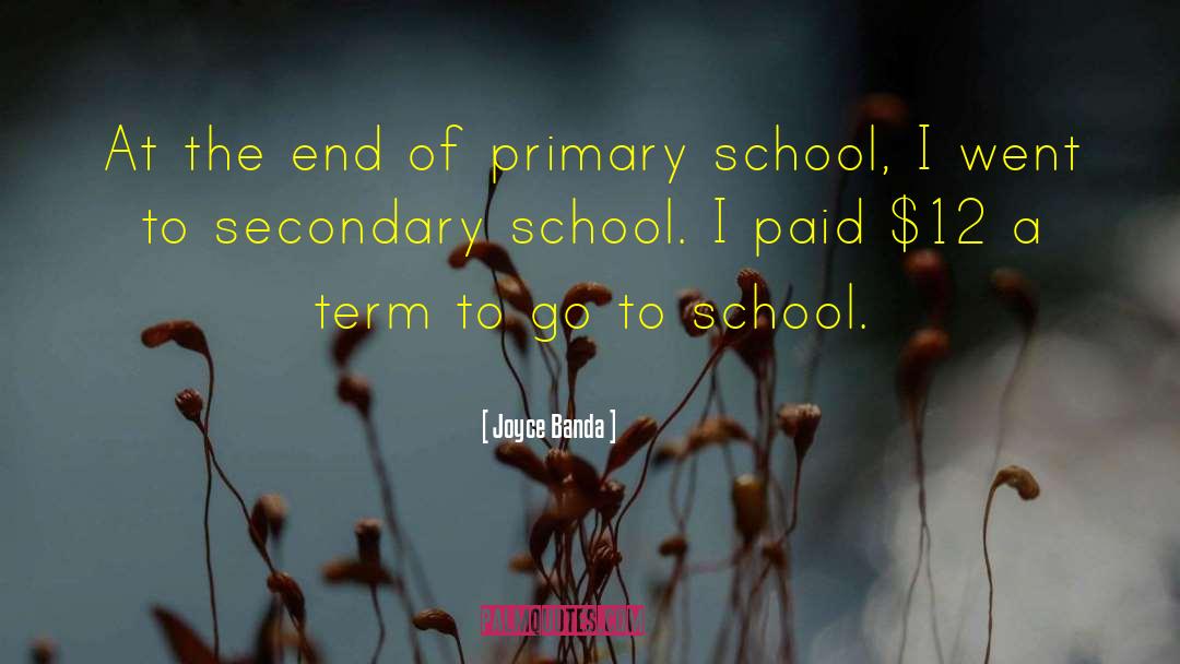 Leaving School quotes by Joyce Banda