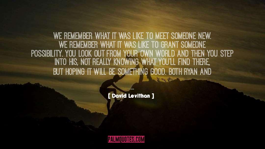 Leaving Someone Behind quotes by David Levithan