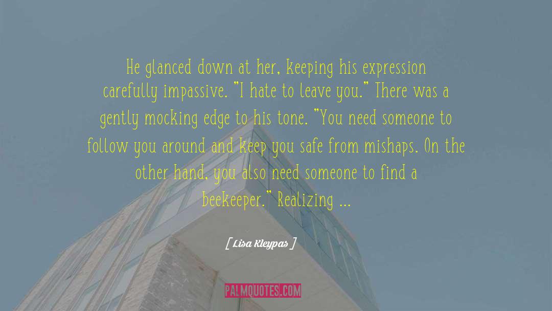 Leaving Someone Behind quotes by Lisa Kleypas