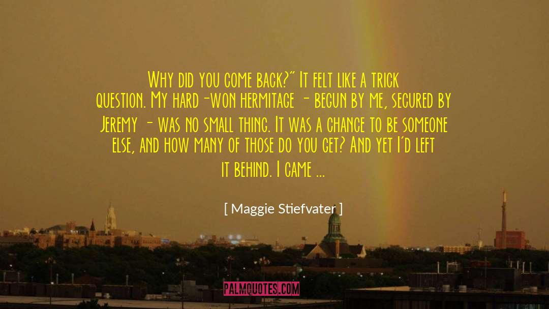 Leaving Someone Behind quotes by Maggie Stiefvater