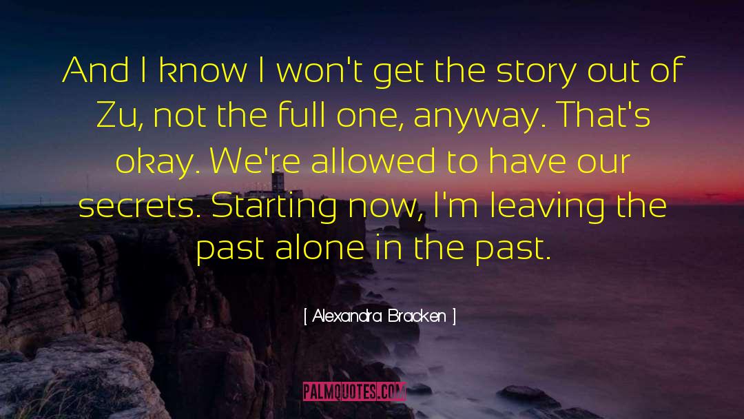 Leaving The Past quotes by Alexandra Bracken