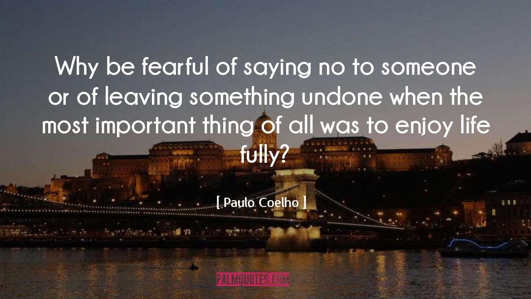 Leaving The Saints quotes by Paulo Coelho