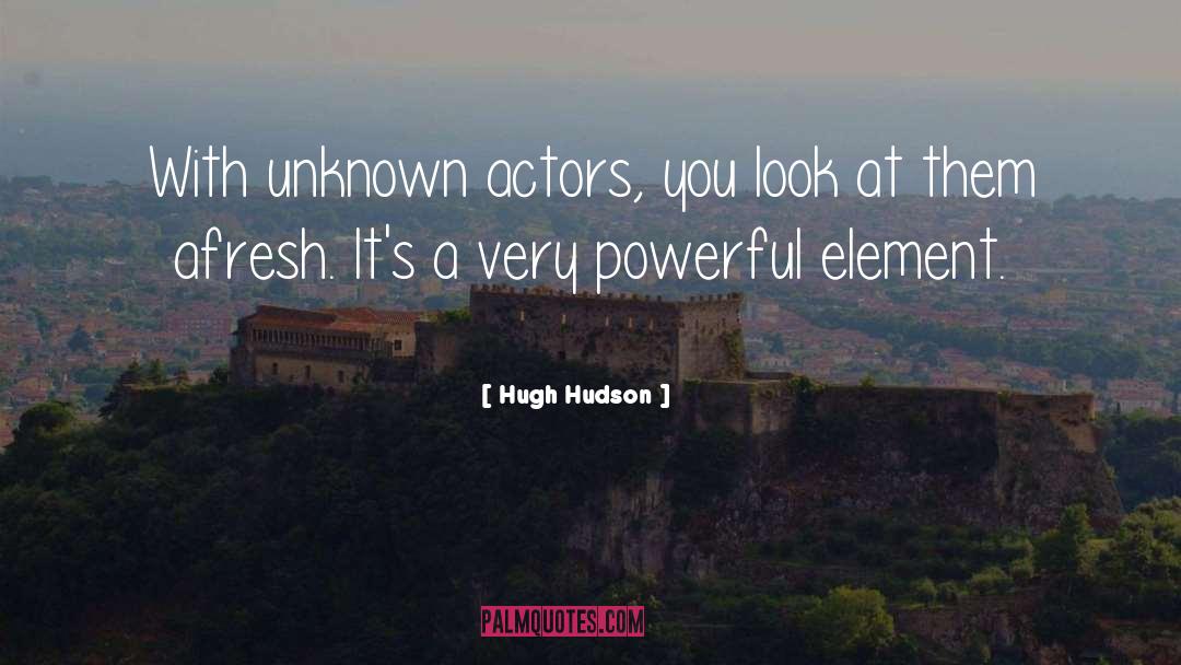 Leaving Unknown quotes by Hugh Hudson