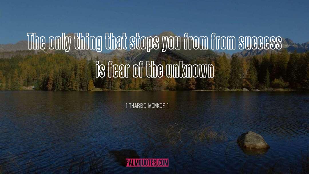 Leaving Unknown quotes by Thabiso Monkoe