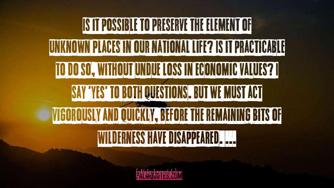 Leaving Unknown quotes by Aldo Leopold