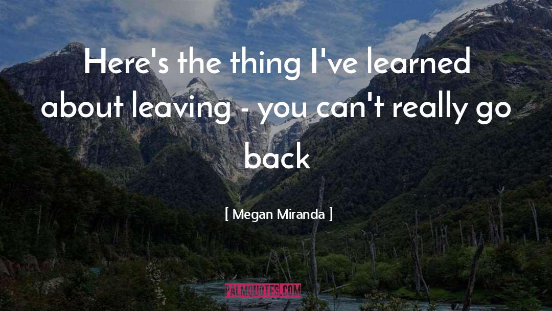 Leaving You quotes by Megan Miranda