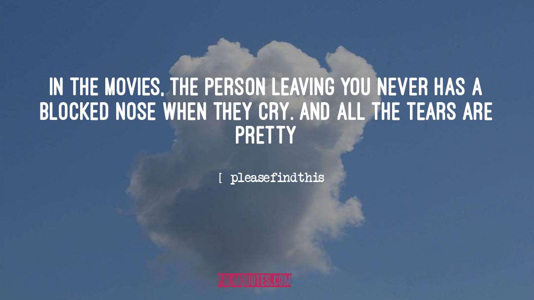 Leaving You quotes by Pleasefindthis