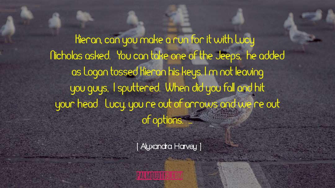 Leaving You quotes by Alyxandra Harvey