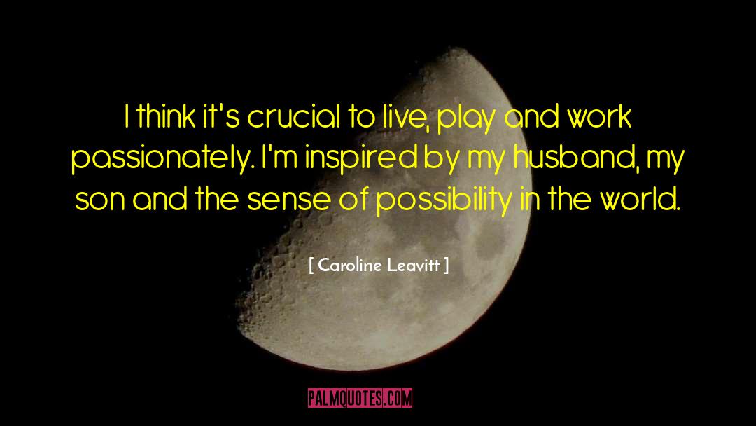 Leavitt quotes by Caroline Leavitt