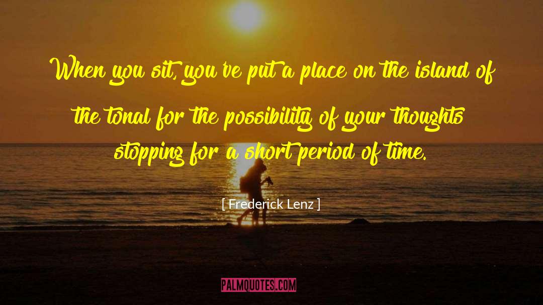 Lebac Island quotes by Frederick Lenz