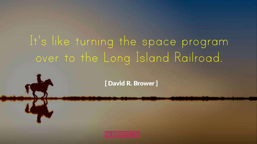 Lebac Island quotes by David R. Brower