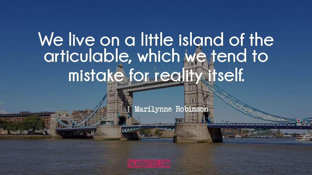 Lebac Island quotes by Marilynne Robinson