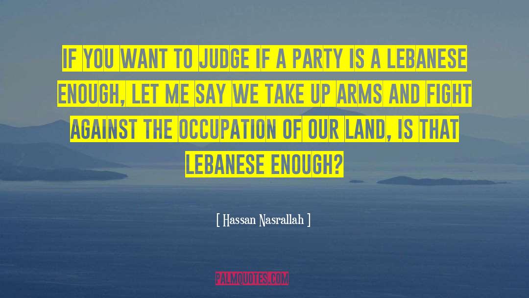 Lebanese quotes by Hassan Nasrallah