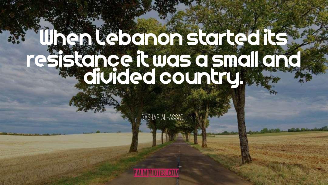 Lebanon quotes by Bashar Al-Assad
