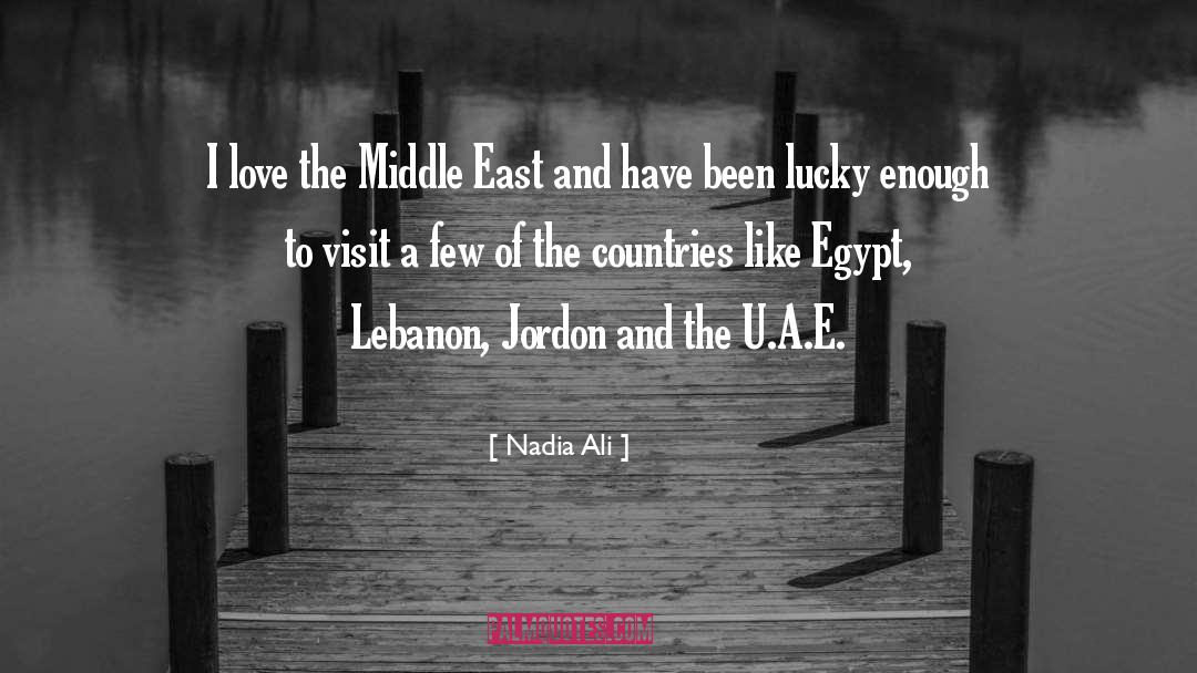 Lebanon quotes by Nadia Ali