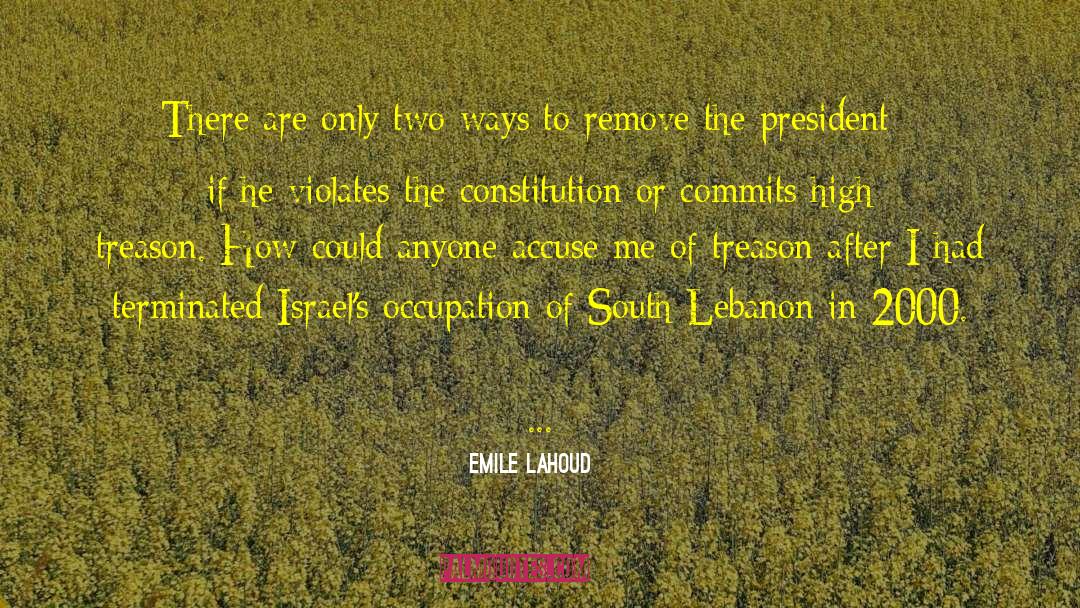 Lebanon quotes by Emile Lahoud