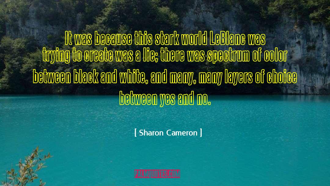 Leblanc quotes by Sharon Cameron