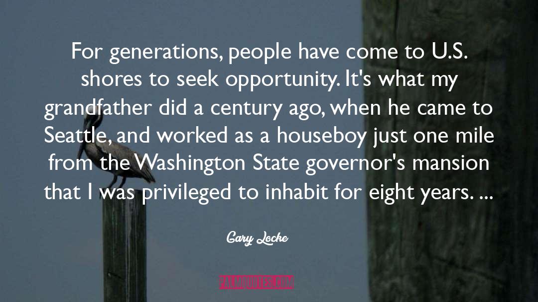 Lebond Mansion quotes by Gary Locke