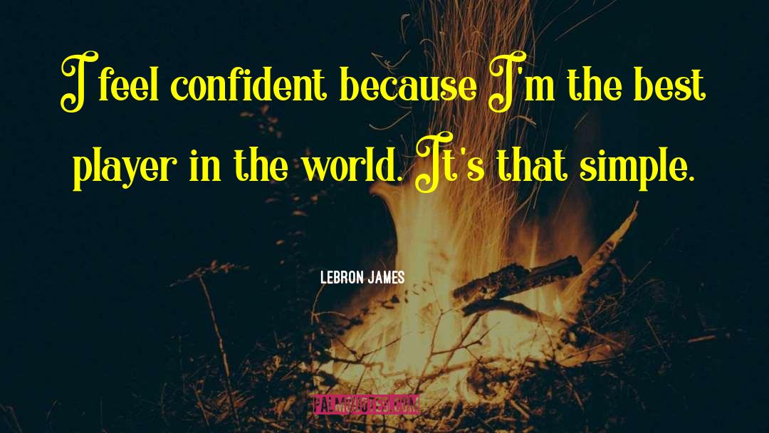 Lebron James Best quotes by LeBron James