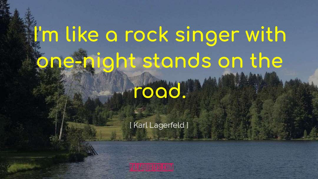 Leckwith Road quotes by Karl Lagerfeld