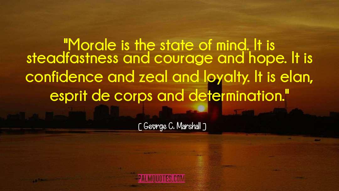 Lecoeur Et L Esprit quotes by George C. Marshall