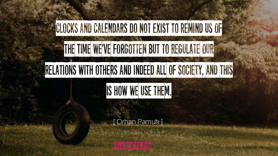 Lecoultre Clocks quotes by Orhan Pamuk