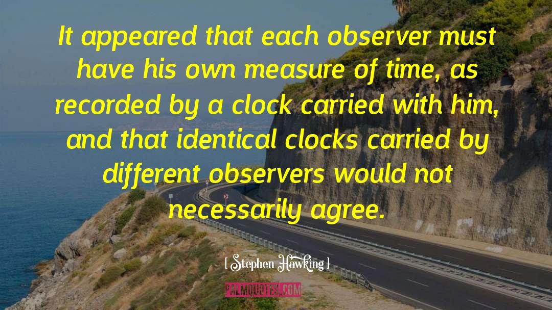 Lecoultre Clocks quotes by Stephen Hawking